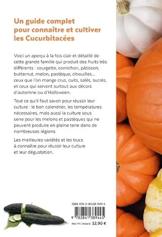 Courges, melons, concombres, etc.
