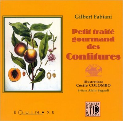 Petit traité gourmand des confitures - Livre d'occasion