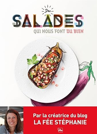 Des salades qui nous font du bien  - Livre d'occasion
