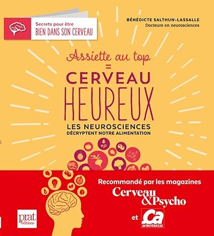 Assiette au top = cerveau heureux