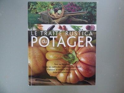 Le traité Rustica du potager - Livre d'occasion