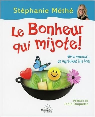 Le bonheur qui mijote !
