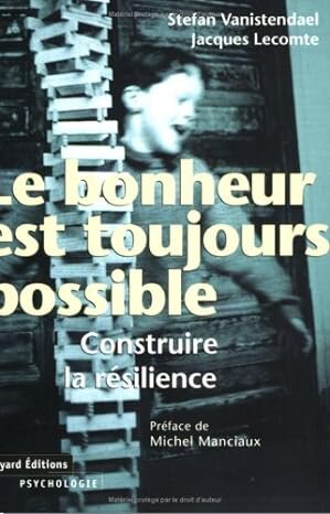 Le bonheur est toujours possible