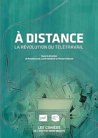 À distance. La révolution du télétravail