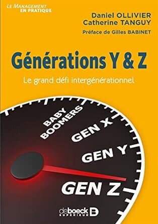 Générations Y et Z. Le grand défi intergénérationnel