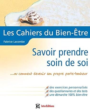 Savoir prendre soin de soi
