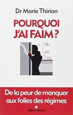 Pourquoi j'ai faim ? 