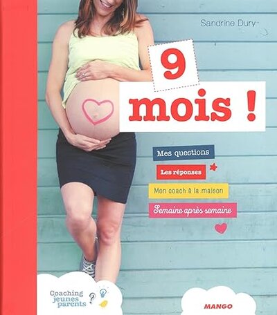 9 Mois ! 