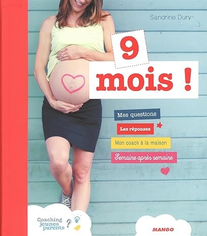 9 Mois ! 