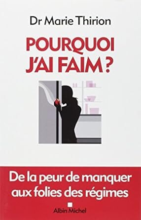 Pourquoi j'ai faim ?