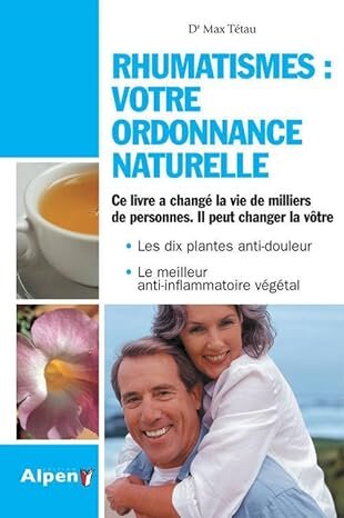 Rhumatismes: votre ordonnance naturelle