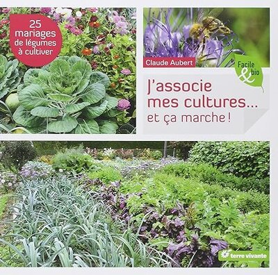 J'associe mes cultures... et ça marche - Livre d'occasion