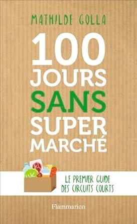 100 jours sans supermarché