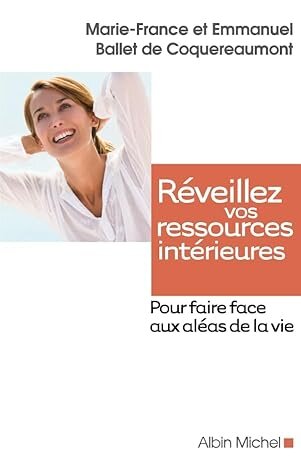 Réveillez vos ressources intérieures