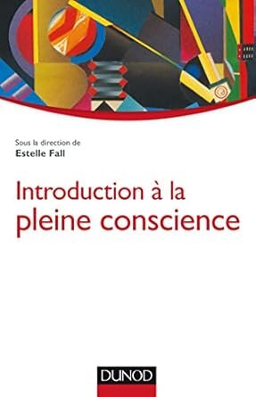 Introduction à la pleine conscience