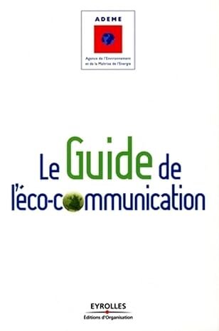 Le guide de l'éco-communication