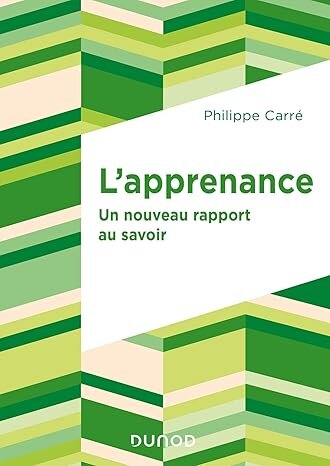 L'apprenance - Un nouveau rapport au savoir.