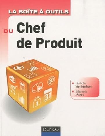 La boîte à outils du Chef de Produit