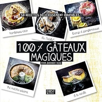Une préparation, trois textures différentes ! 50 recettes sucrées et salées.  C'est le gâteau star des gourmands pressés ! 