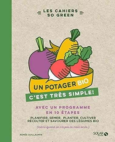 Un potager Bio, c'est très simple!